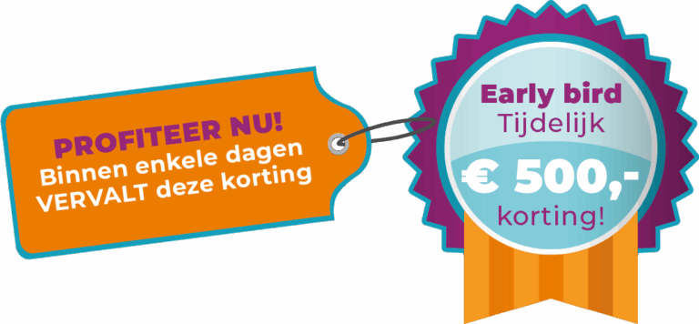 Label met de tekst "Profiteer nu! Binnen enkele dagen vervalt deze korting" en een medaille met "Early bird, tijdelijk €500,- korting!"