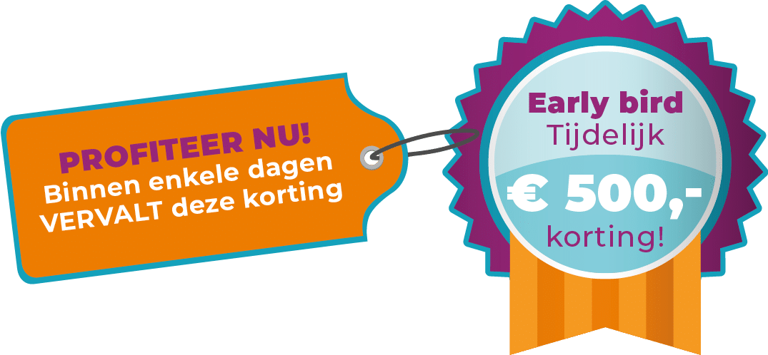 Label met de tekst "Profiteer nu! Binnen enkele dagen vervalt deze korting" en een medaille met "Early bird, tijdelijk €500,- korting!"